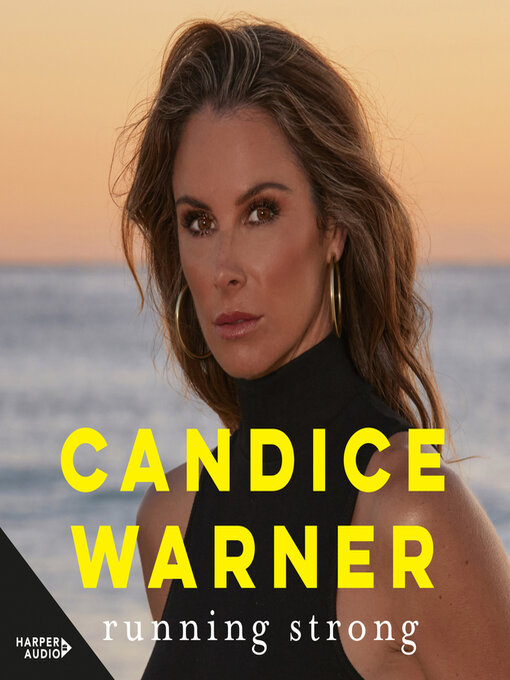 Title details for Running Strong by Candice Warner - Available
